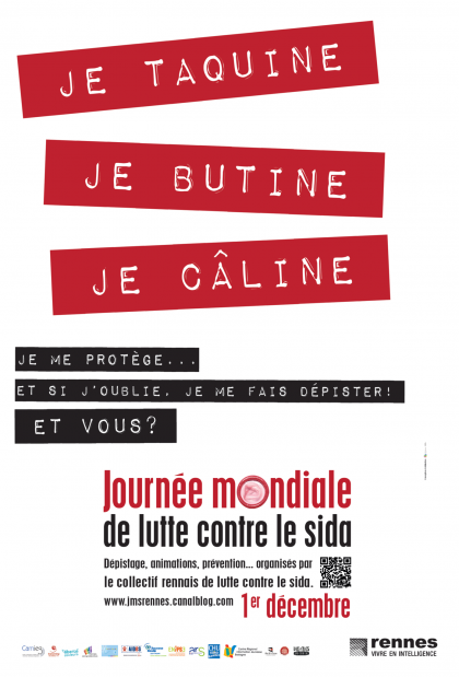 Un des visuels de la campagne 2016. Je taquine / je butine / Je câline - Je me protège... et si j'oublie, je me fais dépister ! Et vous ? Journée mondiale de lutte contre le sida.